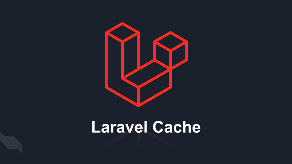 laravel cache